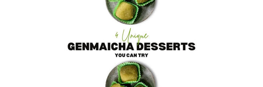 4 unique genmaicha deserts you can try