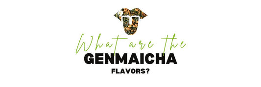 what are the genmaicha flavors