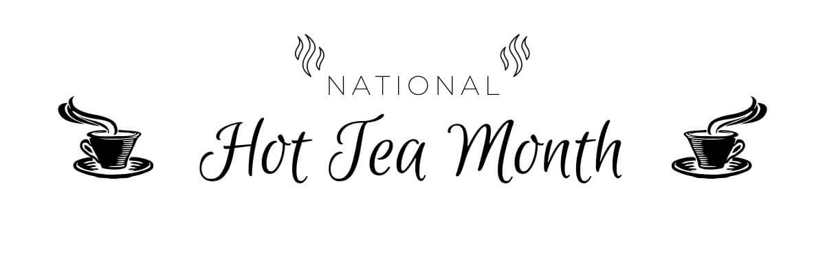 Alles, was Sie über den National Hot Tea Month wissen müssen – Nio Teas